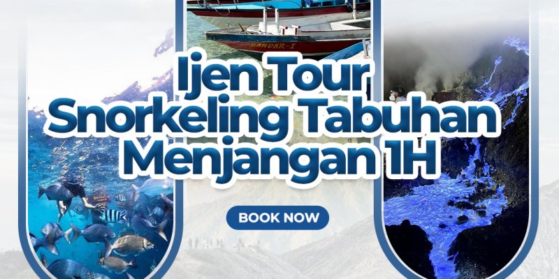 Ijen Tour - Snorkeling Tabuhan - Menjangan  1H Paket wisata Banyuwangi 1 hari ke kawah Ijen dikombinasi dgn snorkeling tour Menjangan di Bali Barat Wisata Banyuwangi Ijen tour dan snorkeling Menjangan di Bali Barat dgn paket 1 hari trip liburan ijen tour, ijen tour banyuwangi, wisata banyuwangi 1 hari, snorkeling menjangan, menjangan snorkeling tour Banyuwangi Ijen Travel