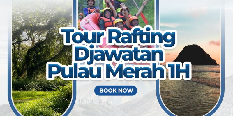 Tour Rafting, Djawatan - Pulau Merah 1H Paket Liburan dan Perjalanan Wisata Banyuwangi 1H ke Rafting Banyuwangi, Hutan Djawatan dan Pantai Pulau Merah Perjalanan Wisata & Liburan Banyuwangi 1 Hari, ke Rafting Banyuwangi, Hutan Djawatan dan Pantai Pulau Merah banyuwangi rafting trip, arung jeram banyuwangi, tour hutan djawatan, liburan banyuwangi, trip pulau merah Banyuwangi Ijen Travel
