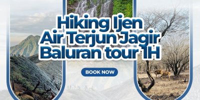 Hiking Ijen, Air Terjun Jagir dan Baluran tour 1H Paket Wisata Banyuwangi 1 hari trip ke Kawah Ijen, Air Terjun Jagir dan Baluran tour  1 Hari trip dan paket wisata liburan Banyuwangi tour - travel ke Kawah Ijen, Air Terjun Jagir dan Baluran tour  banyuwangi tour 1 hari, banyuwangi trip 1 hari, baluran tour, ijen tour, air terjun jagir tour banyuwangi  Banyuwangi Ijen Travel